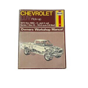 Haynes Owner's Workshop Manual for the Chevrolet LUV Pick-up 1972-1982 Models